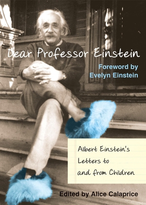 Dear Prof. Einstein: Albert Einstein's Letters ... 1591020158 Book Cover