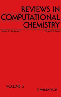 Reviews in Computational Chemistry, Volume 3 0471188530 Book Cover