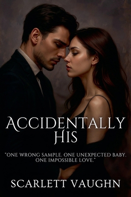 Accidentally His B0G1HB2H67 Book Cover