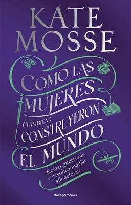 Cómo Las Mujeres (También) Construyeron El Mund... [Spanish] 8419965421 Book Cover