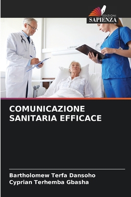 Comunicazione Sanitaria Efficace [Italian] 6207886119 Book Cover