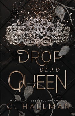 Drop Dead Queen: Dark Enemies to Lovers Bully R... B09PW8K874 Book Cover