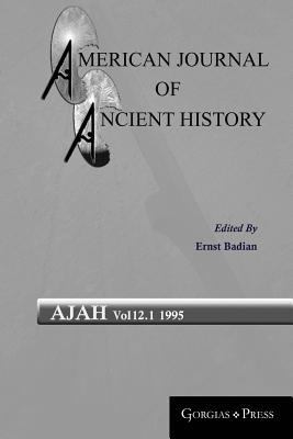 American Journal of Ancient History 12.1 1463206836 Book Cover