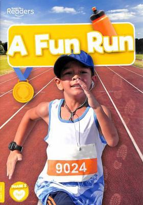 A Fun Run (BookLife Non-Fiction Readers) 1805051164 Book Cover