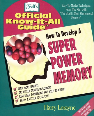 How to Develop a Super Power Memory: Fell's Off... 0883910500 Book Cover