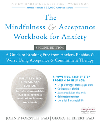 The Mindfulness and Acceptance Workbook for Anx... 162625334X Book Cover