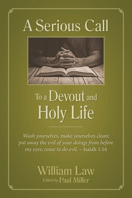 A Serious Call to a Devout and Holy Life 1622455088 Book Cover