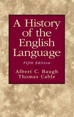 A History of the English Language 0130151661 Book Cover