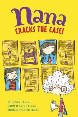 Nana Cracks the Case! 0811862585 Book Cover