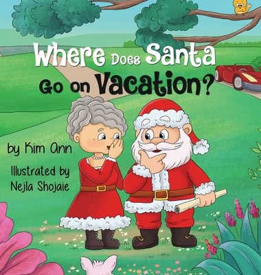 Where Does Santa Go on Vacation? 1733938079 Book Cover