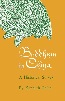 Buddhism in China: A Historical Survey 0691030057 Book Cover