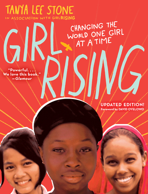Girl Rising: Changing the World One Girl at a Time 0553511491 Book Cover