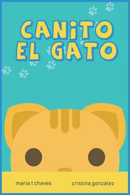 Canito El Gato [Spanish] 1720476411 Book Cover
