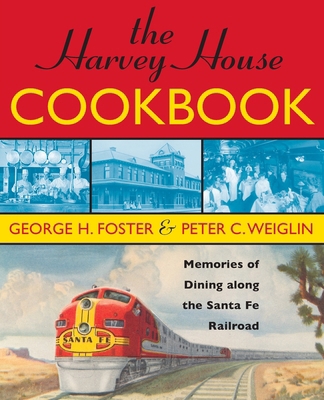 The Harvey House Cookbook: Memories of Dining A... B00KEUN2N8 Book Cover