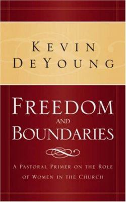 Freedom and Boundaries 1414106114 Book Cover