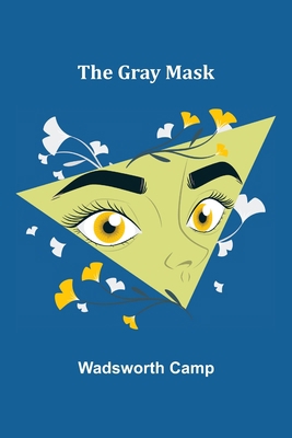 The Gray Mask 9356156506 Book Cover