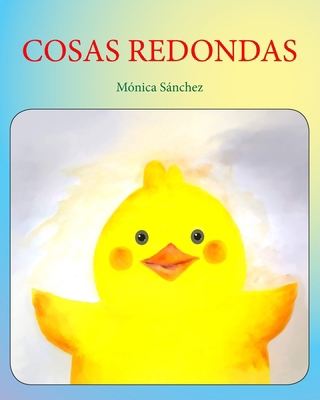 Cosas redondas [Spanish] 1034625705 Book Cover