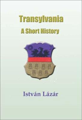 Transylvania: A Short History