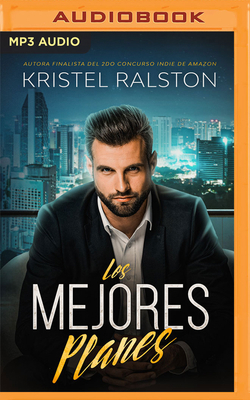 Los Mejores Planes [Spanish] 1713624184 Book Cover