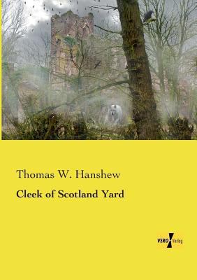 Cleek of Scotland Yard 3957388422 Book Cover