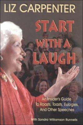 Start With a Laugh: An Insider's Guide to Roast... 1571684115 Book Cover