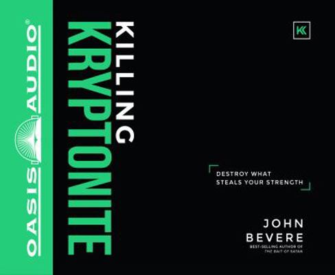 Killing Kryptonite (Library Edition): Destroy W... 1631082671 Book Cover