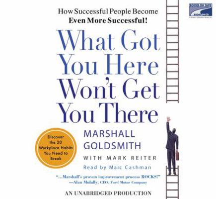 What Got You Here (Lib)(CD) 1415935718 Book Cover
