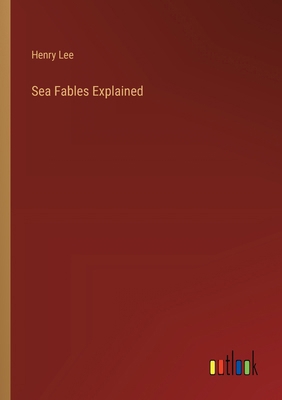 Sea Fables Explained 3385337267 Book Cover