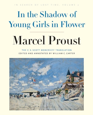 In the Shadow of Young Girls in Flower: In Sear... 0300185421 Book Cover