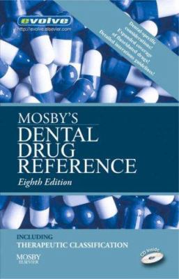 Mosby's Dental Drug Reference [With CDROM] 0323052665 Book Cover