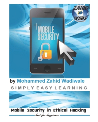 Mobile Security in Ethical Hacking: by Zahid Wa... 170278018X Book Cover