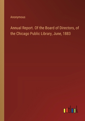 Annual Report. Of the Board of Directors, of th... 3385357144 Book Cover