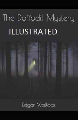 The Daffodil Mystery Illustrated B08JBF13WC Book Cover