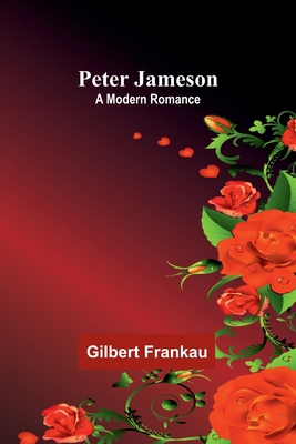 Peter Jameson: A Modern Romance 9357727108 Book Cover