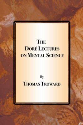 The Dore Lectures on Mental Science 1585093017 Book Cover