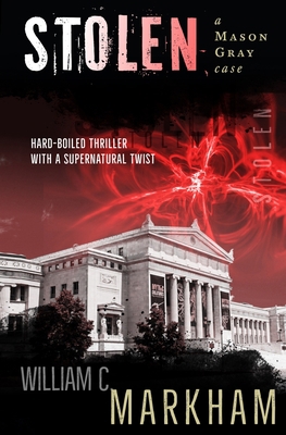 Stolen: A Mason Gray Case 1733544437 Book Cover