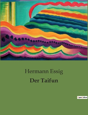 Der Taifun: Ein Sturm der Emotionen und Schicksale [German] B0BSL3XKJX Book Cover