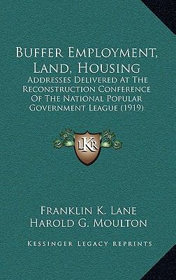 Buffer Employment, Land, Housing: Addresses Del... 1167201949 Book Cover