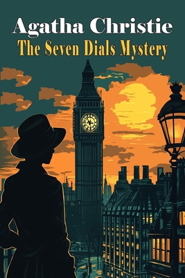 The Seven Dials Mystery 1684229529 Book Cover