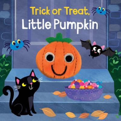 Trick or Treat, Little Pumpkin Finger Puppet Book 1474871151 Book Cover