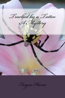 Tracked by a Tattoo A Mystery 1986686183 Book Cover
