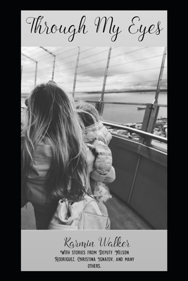 Through My Eyes B08JDX9V9Q Book Cover