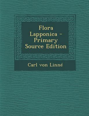 Flora Lapponica - Primary Source Edition 1287705758 Book Cover