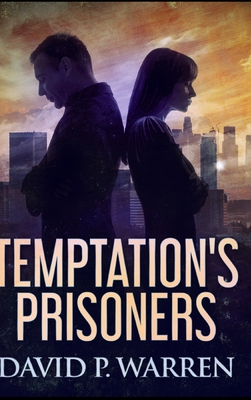 Temptation's Prisoners 171515262X Book Cover