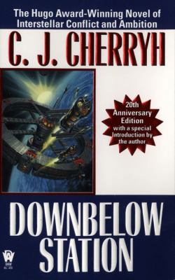 Downbelow Station (20th Anniversary) B00AA2SX7K Book Cover
