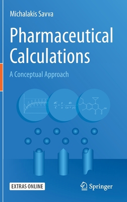 Pharmaceutical Calculations: A Conceptual Approach 3030203344 Book Cover