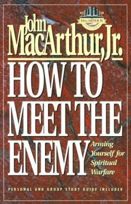 How to Meet the Enemy: Arming Yourself for Spir... 1564760162 Book Cover