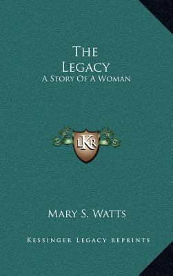 The Legacy: A Story Of A Woman 1163559253 Book Cover