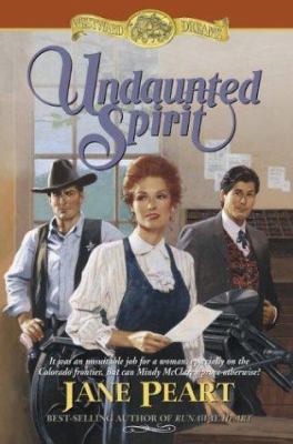 Undaunted Spirit (Westward Dreams, Book 5) 0310220122 Book Cover