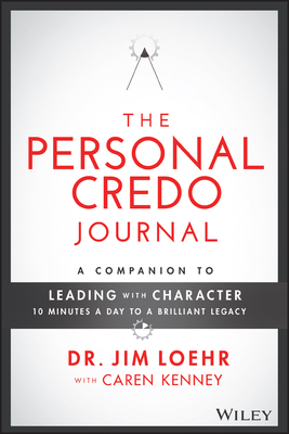 The Personal Credo Journal: A Companion to Lead... 1119764068 Book Cover